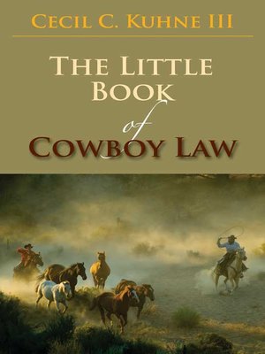 cover image of The Little Book of Cowboy Law